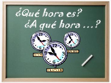 Qu hora es