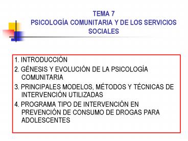 TEMA 7 PSICOLOGA COMUNITARIA Y DE LOS SERVICIOS SOCIALES