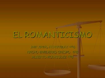 EL ROMANTICISMO