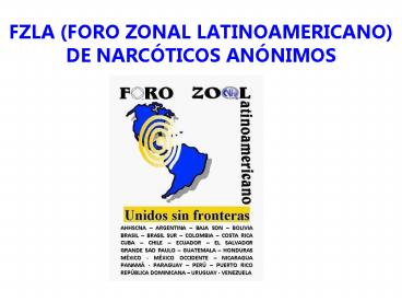 FZLA FORO ZONAL LATINOAMERICANO DE NARCTICOS ANNIMOS