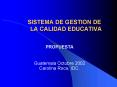 SISTEMA DE GESTION DE LA CALIDAD EDUCATIVA PowerPoint PPT Presentation