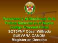 Funciones y Atribuciones de la Polica Nacional en el Nuevo Cdigo Procesal Penal SOT3PNP Csar Wilfred PowerPoint PPT Presentation