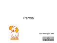 Perros PowerPoint PPT Presentation