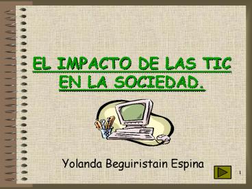 EL IMPACTO DE LAS TIC EN LA SOCIEDAD'