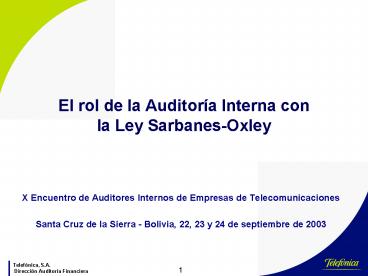 El rol de la Auditora Interna con la Ley SarbanesOxley