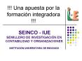SEINCO IUE SEMILLERO DE INVESTIGACIN EN CONTABILIDAD Y ORGANIZACIONES INSTITUCIN UNIVERSITARIA DE EN PowerPoint PPT Presentation