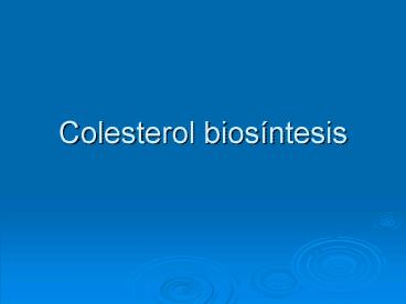 Colesterol biosntesis