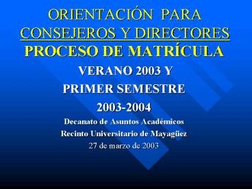 ORIENTACIN PARA CONSEJEROS Y DIRECTORES