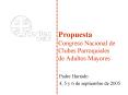 Propuesta Congreso Nacional de Clubes Parroquiales de Adultos Mayores PowerPoint PPT Presentation