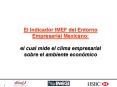 El Indicador IMEF del Entorno Empresarial Mexicano: el cual mide el clima empresarial sobre el ambie PowerPoint PPT Presentation