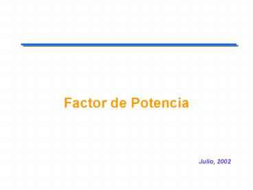 Factor de Potencia