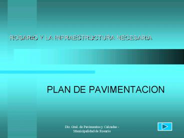 ROSARIO Y LA INFRAESTRUCTURA NECESARIA
