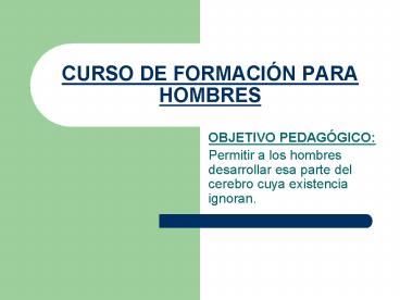 CURSO DE FORMACIN PARA HOMBRES