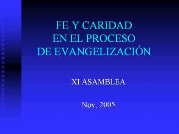 FE Y CARIDAD EN EL PROCESO DE EVANGELIZACIN