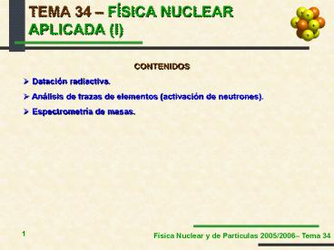TEMA 34 FSICA NUCLEAR APLICADA I