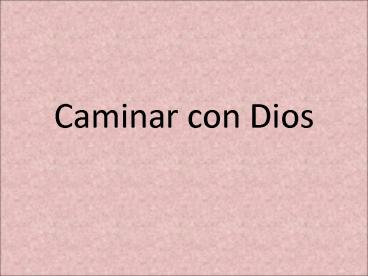 Caminar con Dios