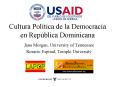 Cultura Poltica de la Democracia en Repblica Dominicana PowerPoint PPT Presentation