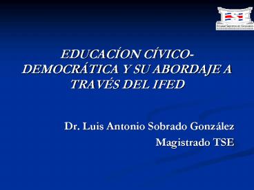 EDUCACON CVICODEMOCRTICA Y SU ABORDAJE A TRAVS DEL IFED