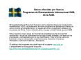Becas ofrecidas por Suecia Programas de Entrenamiento Internacional 2008, de la ASDI' PowerPoint PPT Presentation