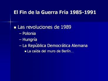 El Fin de la Guerra Fr