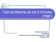 Test de Marcha de los 6 minutos TM6 PowerPoint PPT Presentation