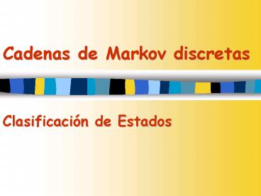 Cadenas de Markov discretas