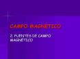 CAMPO MAGNTICO PowerPoint PPT Presentation