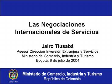 Las Negociaciones Internacionales de Servicios