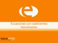 Ecuaciones con coeficientes fraccionarios PowerPoint PPT Presentation