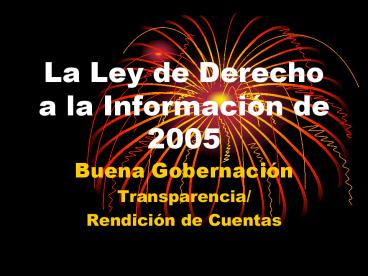 La Ley de Derecho a la Informaci