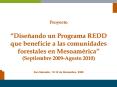 Proyecto Diseando un Programa REDD que beneficie a las comunidades forestales en Mesoamrica Septiemb PowerPoint PPT Presentation