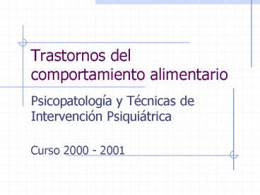Trastornos del comportamiento alimentario