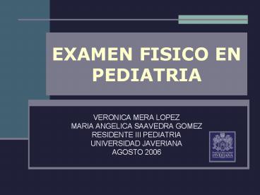 EXAMEN FISICO EN PEDIATRIA
