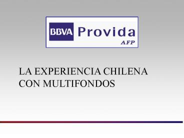 LA EXPERIENCIA CHILENA