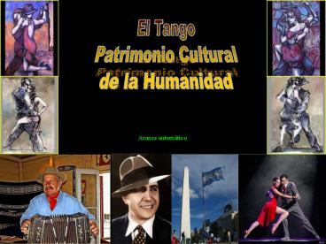 El Tango Patrimonio Cultural de la Humanidad