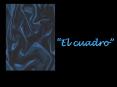 EL CUADRO PowerPoint PPT Presentation