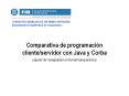 Comparativa de programacin clienteservidor con Java y Corba PowerPoint PPT Presentation