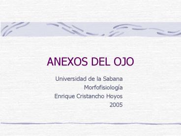 ANEXOS DEL OJO