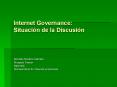 Internet Governance: Situaci PowerPoint PPT Presentation