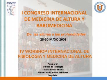 I CONGRESO INTERNACIONAL DE MEDICINA DE ALTURA Y BAROMEDICINA