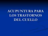 ACUPUNTURA PARA LOS TRASTORNOS DEL CUELLO