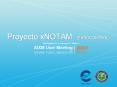 Proyecto xNOTAM (EUROCONTROL) PowerPoint PPT Presentation