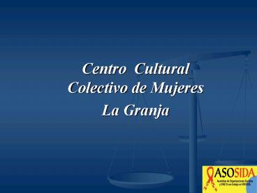 Centro Cultural Colectivo de Mujeres La Granja