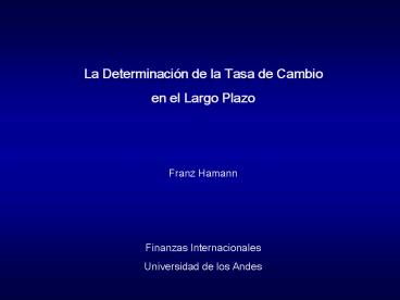 La Determinacin de la Tasa de Cambio