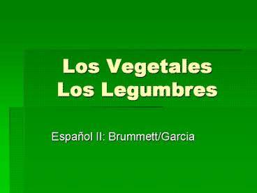 Los Vegetales Los Legumbres