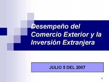 Desempeo del Comercio Exterior y la Inversin Extranjera