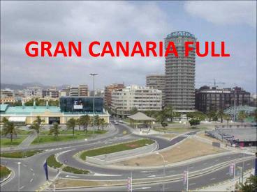 GRAN CANARIA FULL