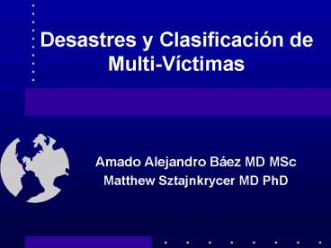 Desastres y Clasificacin de MultiVctimas