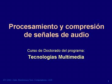 Procesamiento y compresin de seales de audio