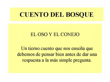 CUENTO DEL BOSQUE